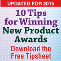 New Product Awards Tipsheet New Product Awards Tipsheet