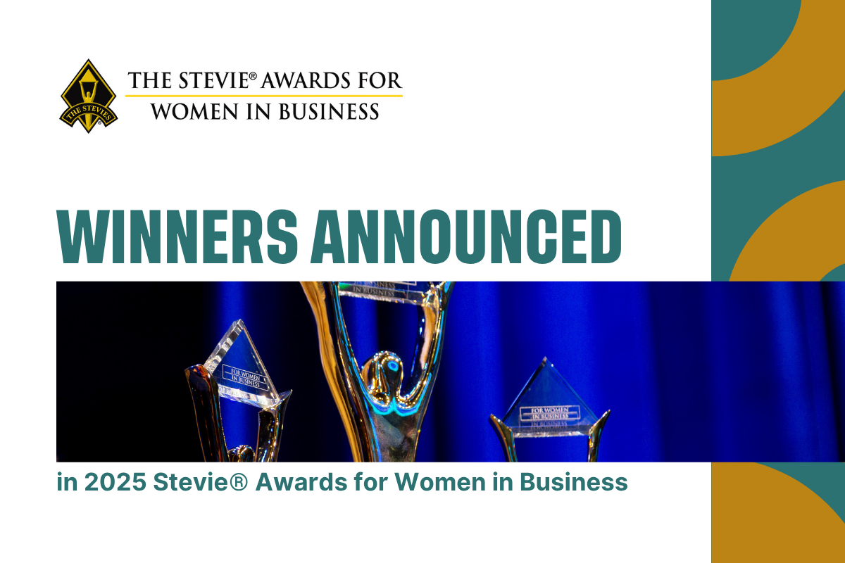 Winners in the 22nd Annual Stevie® Awards for Women in Business Announced