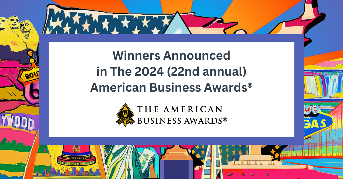 Stevie® Award Winners Announced in The 22nd American Business Awards®