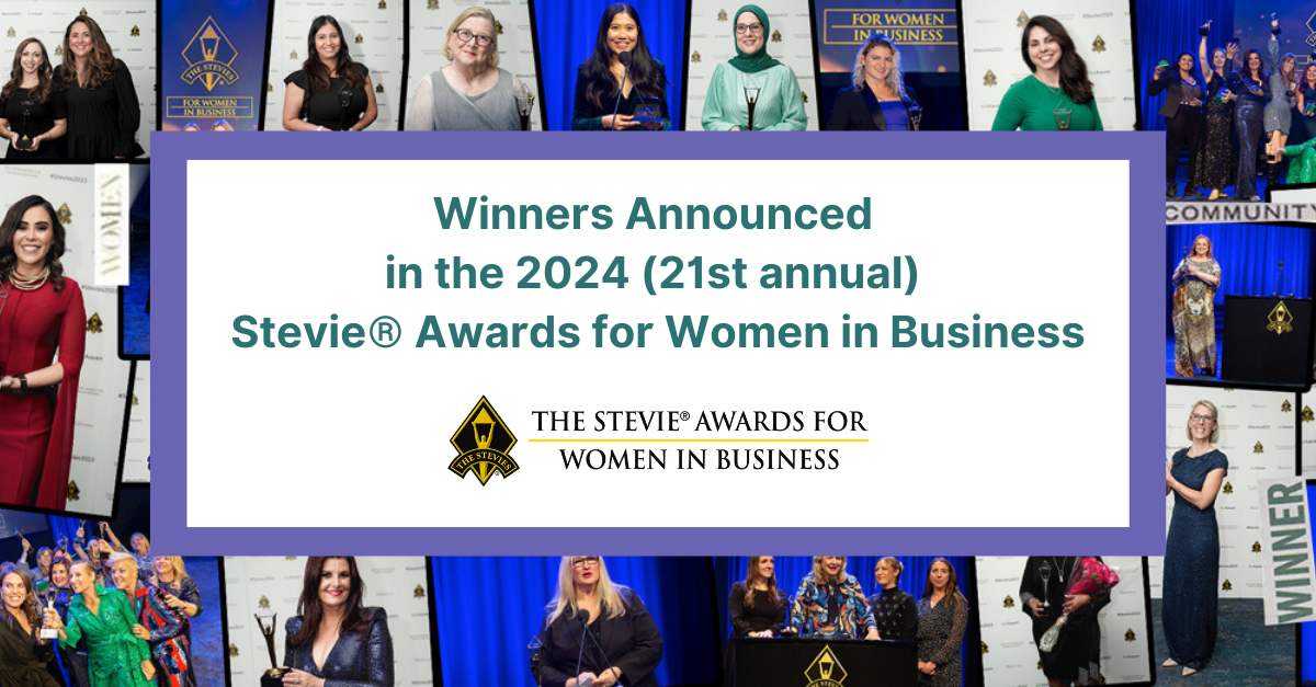 Winners in the 21st Annual Stevie® Awards for Women in Business Announced